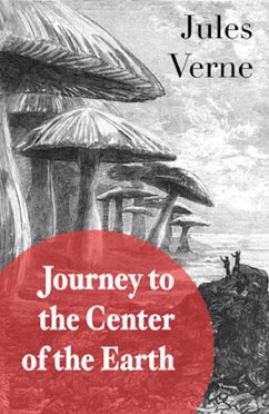 A Journey into the Center of the Earth (eBook, ePUB) - Verne, Jules