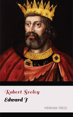 Edward I (eBook, ePUB) - Seeley, Robert