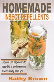 Homemade Insect Repellents (eBook, ePUB)
