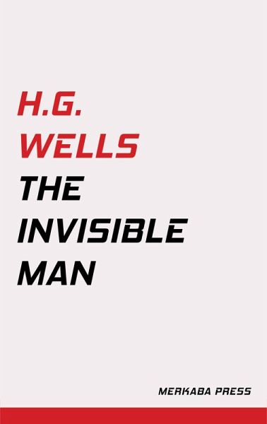 The Invisible Man (eBook, ePUB)