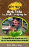 Guide facile : lapin de compagnie (eBook, ePUB)
