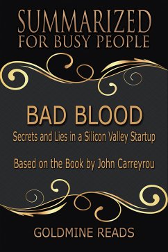 Bad Blood - Summarized for Busy People (eBook, ePUB) - Reads, Goldmine