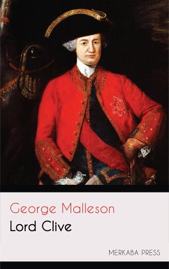 Lord Clive (eBook, ePUB) - Malleson, George