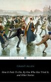 How It Feels To Die, By One Who Has Tried It (eBook, ePUB) How It Feels To Die, By One Who Has Tried It (eBook, ePUB)