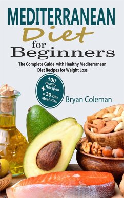 Mediterranean Diet for Beginners (eBook, ePUB) - Coleman, Bryan
