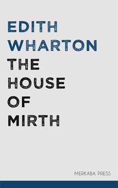 The House of Mirth (eBook, ePUB) - Wharton, Edith