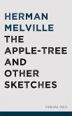 The Apple-tree and Other Sketches (eBook, ePUB)