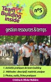 Team Building inside n°5 - gestion ressources & temps (eBook, ePUB)