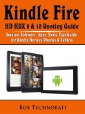 Kindle Fire HD HDX 8 & 10 Rooting Guide (eBook, ePUB)