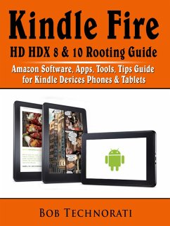 Kindle Fire HD HDX 8 & 10 Rooting Guide (eBook, ePUB) - Technorati, Bob