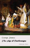 The Age of Charlemagne (eBook, ePUB)