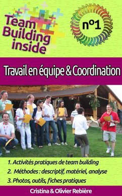 Team Building inside n°1 - travail d'équipe & coordination (eBook, ePUB) - Rebiere, Cristina; Rebiere, Olivier
