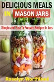 Delicious Meals In Mason Jars (eBook, ePUB)