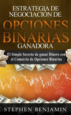 Cover Estrategia De Negociación De Opciones Binarias Ganadora (eBook, ePUB)