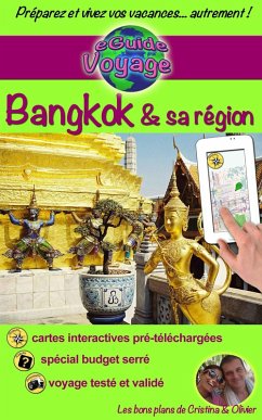 Bangkok & sa région (eBook, ePUB) - Rebiere, Cristina; Rebiere, Olivier
