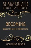 Becoming - Summarized for Busy People (eBook, ePUB)