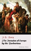 The Invasion of Europe by the Barbarians (eBook, ePUB)