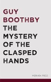 The Mystery of the Clasped Hands (eBook, ePUB)