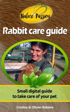 Rabbit care guide (eBook, ePUB) - Rebiere, Cristina; Rebiere, Olivier