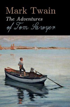 The Adventures of Tom Sawyer (eBook, ePUB) - Twain, Mark