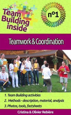 Team Building inside #1: teamwork & coordination (eBook, ePUB) - Rebiere, Olivier; Rebiere, Cristina