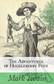 The Adventures of Huckleberry Finn (eBook, ePUB)