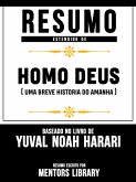Resumo Estendido De Homo Deus: Uma Breve Historia Do Amanha - Baseado No Livro De Yuval Noah Harari (eBook, ePUB)