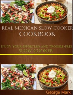 Real Mexican Slow Cooker Cookbook (eBook, ePUB) - Mark, George