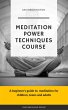Meditation Power Techniques Course... - Bild 1