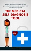 The Medical Self Diagnosis Tool (eBook, ePUB)