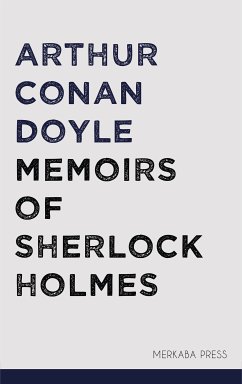 Memoirs of Sherlock Holmes (eBook, ePUB) - Doyle, Arthur Conan