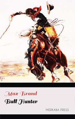 Bull Hunter (eBook, ePUB) - Brand, Max