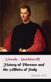 History of Florence and the Affairs of Italy (eBook, ePUB)