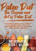 Paleo Diet - The Science and Art of Paleo Diet (eBook, ePUB)