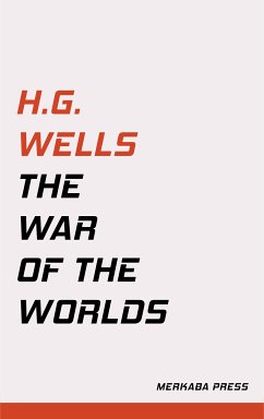 The War of the Worlds (eBook, ePUB) - Wells, H.G.