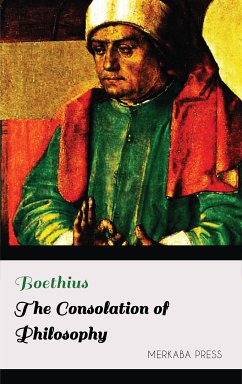The Consolation of Philosophy (eBook, ePUB) - Boethius