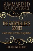 The Storyteller&quote;s Secret - Summarized for Busy People (eBook, ePUB)