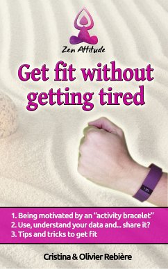 Get fit without getting tired (eBook, ePUB) - Rebiere, Olivier; Rebiere, Cristina
