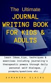 The Ultimate Journal Writing Book for Kids & Adults (eBook, ePUB)