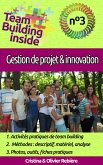 Team Building inside n°3 - gestion de projet & innovation (eBook, ePUB)