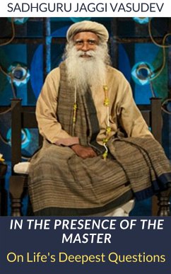 In the Presence of the Master (eBook, ePUB) - Sadhguru Jaggi Vasudev