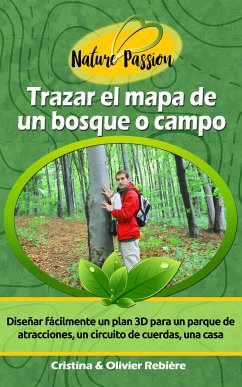 Trazar el mapa de un bosque o campo (eBook, ePUB) - Rebiere, Olivier; Rebiere, Cristina