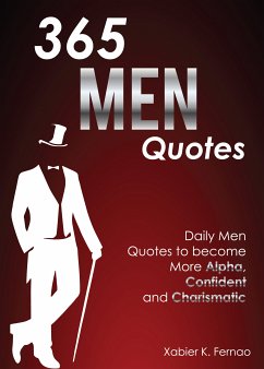 365 Men Quotes (eBook, ePUB) - Fernao, Xabier K.