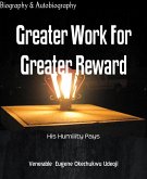 Greater Work For Greater Reward (eBook, ePUB)