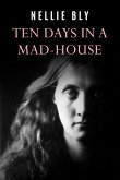 Ten Days In a Mad-House (eBook, ePUB)