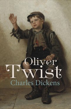 Oliver Twist (eBook, ePUB) - Dickens, Charles