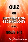 Quiz on Information Technology for Grade 9-10 (eBook, ePUB)