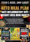 Keto Meal Plan + Anti Inflammatory Diet + Weight Loss Mini Habits: 3 Books in 1 (eBook, ePUB)