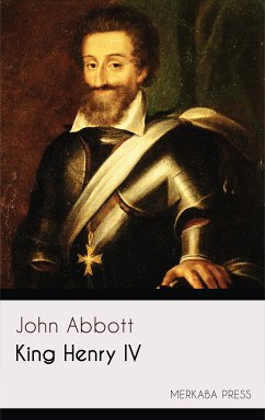 King Henry IV (eBook, ePUB) - Abbott, John