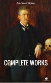 The Complete Works Of Ambrose Bierce (eBook, ePUB)